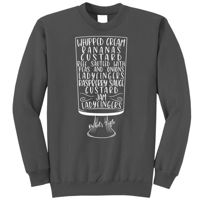 Friends Thanksgiving Rachel's Trifle Whipped Cream Bananas Tall Sweatshirt