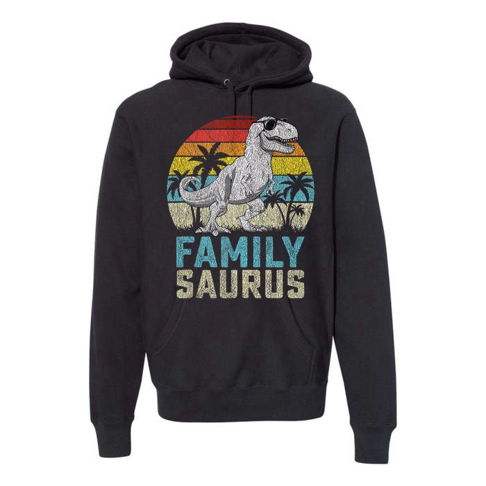 Familysaurus T Rex Dinosaur Family Saurus FatherS Family Tank Top Premium Hoodie