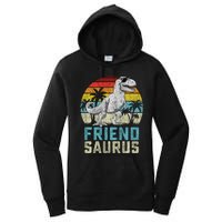 Friendsaurus T Rex Dinosaur Friend Saurus FatherS Family Sweat Women's Pullover Hoodie