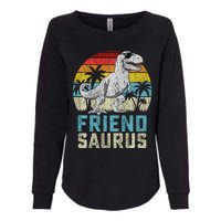 Friendsaurus T Rex Dinosaur Friend Saurus FatherS Family Sweat Womens California Wash Sweatshirt