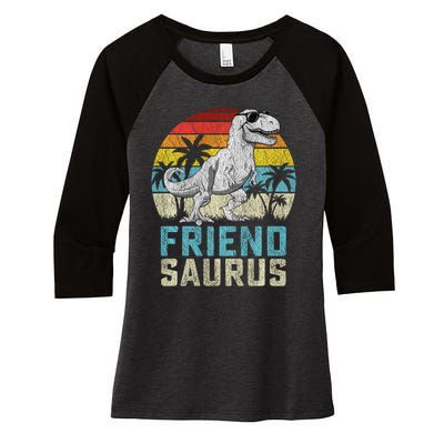 Friendsaurus T Rex Dinosaur Friend Saurus FatherS Family Sweat Women's Tri-Blend 3/4-Sleeve Raglan Shirt