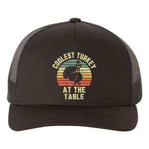 Funny Thanksgiving  Retro Coolest Turkey At The Table Yupoong Adult 5-Panel Trucker Hat