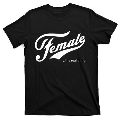 Female The Real Thing Pro Women T-Shirt