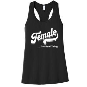 Female The Real Thing Women's Racerback Tank