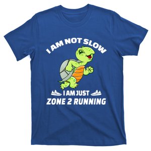 Funny Turtle Runner Im Not Slow Just Zone 2 Running Gift T-Shirt