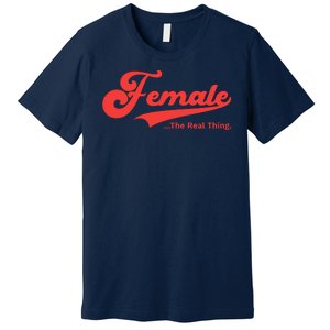 Female The Real Thing Premium T-Shirt