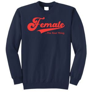 Female The Real Thing Tall Sweatshirt