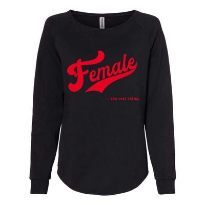 Female The Real Thing Wo Retro Feminism Proud Womens California Wash Sweatshirt