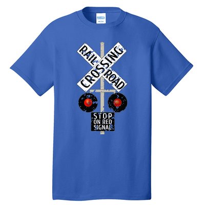 Funny Train Railroad Crossing With Lights Road Sign Tall T-Shirt