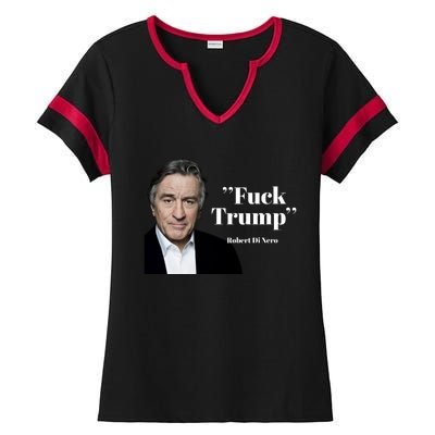 Fuck Trump Robert Di Nero Ladies Halftime Notch Neck Tee