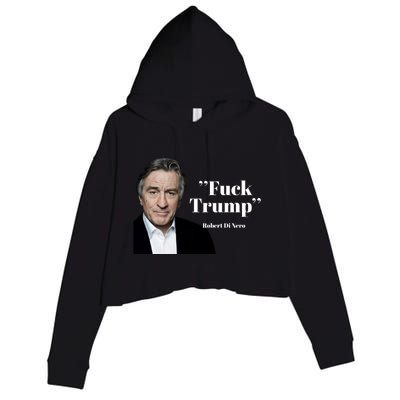 Fuck Trump Robert Di Nero Crop Fleece Hoodie