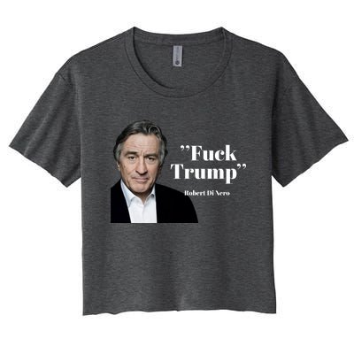 Fuck Trump Robert Di Nero Women's Crop Top Tee