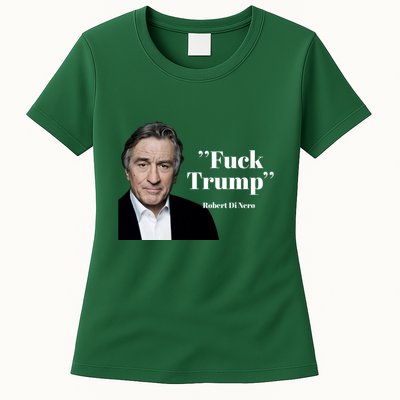 Fuck Trump Robert Di Nero Womens T-Shirt