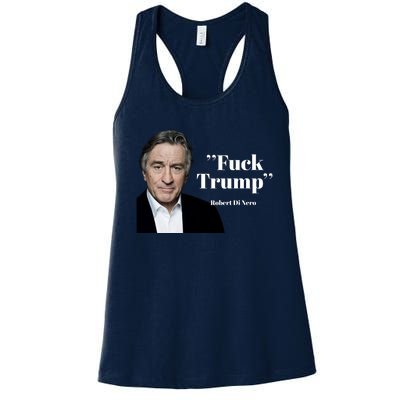 Fuck Trump Robert Di Nero Women's Racerback Tank