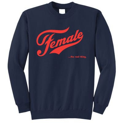 Female The Real Thing Tall Sweatshirt