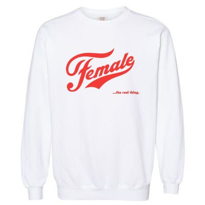 Female The Real Thing Garment-Dyed Sweatshirt