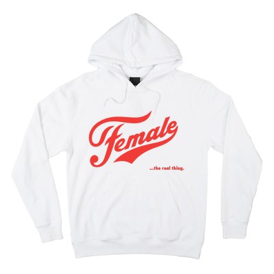 Female The Real Thing Hoodie