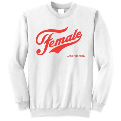 Female The Real Thing Sweatshirt