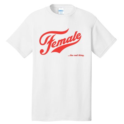 Female The Real Thing Tall T-Shirt