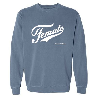 Female The Real Thing Garment-Dyed Sweatshirt