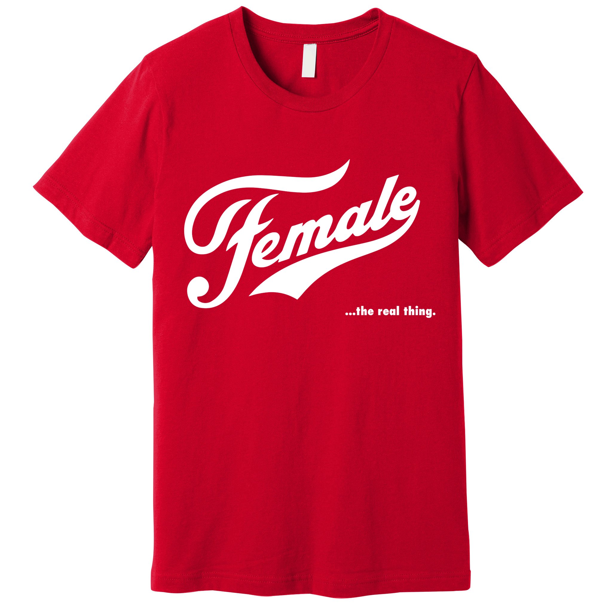 Female The Real Thing Premium T-Shirt