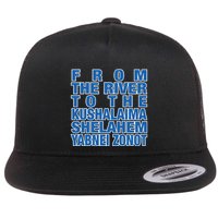 From The River To The Kushalaima Shelahem Yabnei Zonot Flatbill Hat