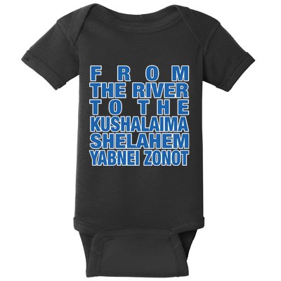 From The River To The Kushalaima Shelahem Yabnei Zonot Baby Bodysuit