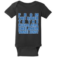 From The River To The Kushalaima Shelahem Yabnei Zonot Baby Bodysuit