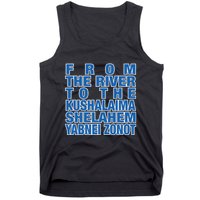 From The River To The Kushalaima Shelahem Yabnei Zonot Tank Top