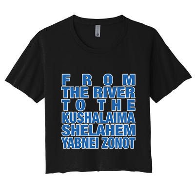 From The River To The Kushalaima Shelahem Yabnei Zonot Crop Top