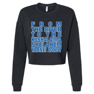 From The River To The Kushalaima Shelahem Yabnei Zonot Cropped Pullover Crew