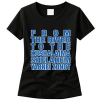 From The River To The Kushalaima Shelahem Yabnei Zonot Womens T-Shirt