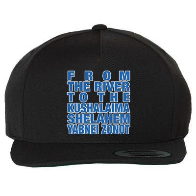 From The River To The Kushalaima Shelahem Yabnei Zonot Wool Snapback Cap