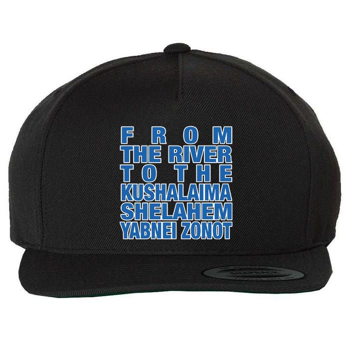 From The River To The Kushalaima Shelahem Yabnei Zonot Wool Snapback Cap