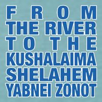 From The River To The Kushalaima Shelahem Yabnei Zonot Sueded Cloud Jersey T-Shirt