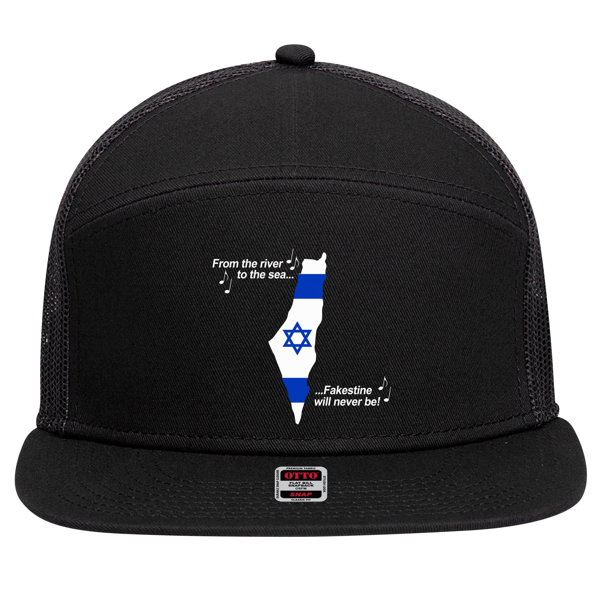 From The River To The Sea Fakestine Will Never Be Israel 7 Panel Mesh Trucker Snapback Hat