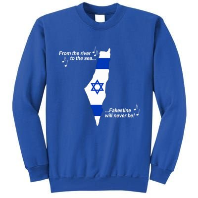 From The River To The Sea Fakestine Will Never Be Israel Tall Sweatshirt