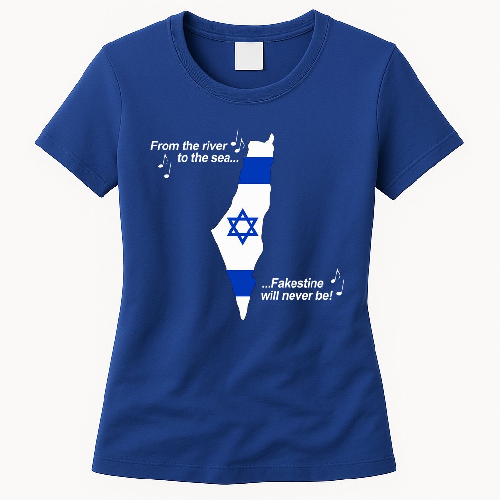 From The River To The Sea Fakestine Will Never Be Israel Womens T-Shirt