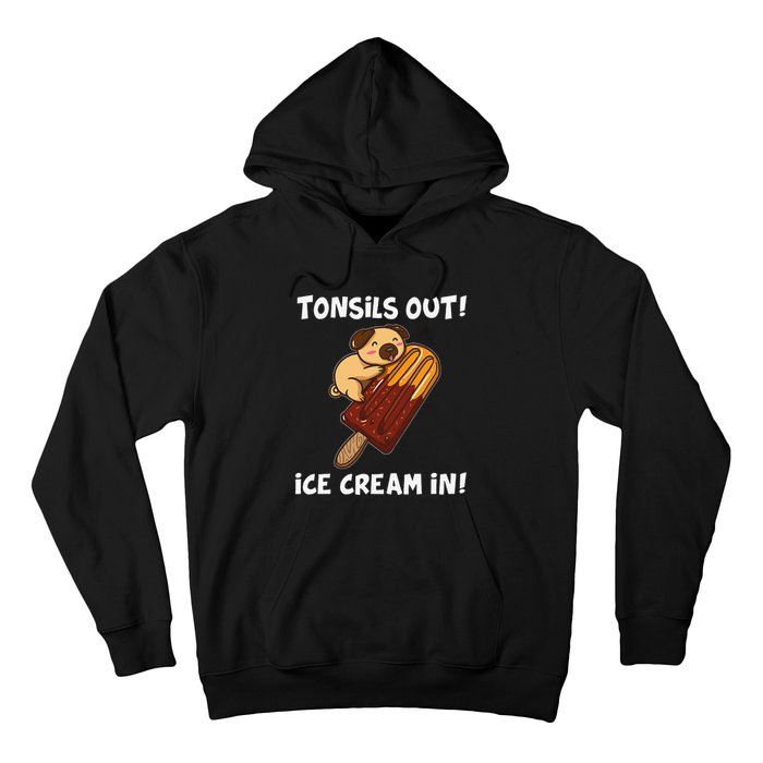 Funny Tonsil Removal Surgery Recovery Gift Tonsillectomy Pug Hoodie