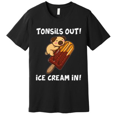 Funny Tonsil Removal Surgery Recovery Gift Tonsillectomy Pug Premium T-Shirt