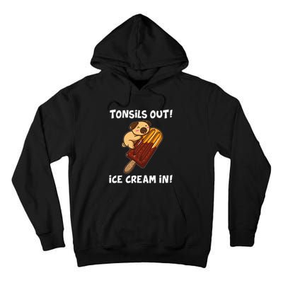 Funny Tonsil Removal Surgery Recovery Gift Tonsillectomy Pug Tall Hoodie