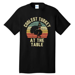 Funny Thanksgiving Retro Coolest Turkey At The Table Tall T-Shirt