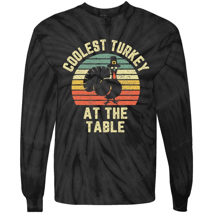 Funny Thanksgiving Retro Coolest Turkey At The Table Tie-Dye Long Sleeve Shirt