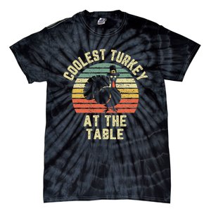 Funny Thanksgiving Retro Coolest Turkey At The Table Tie-Dye T-Shirt