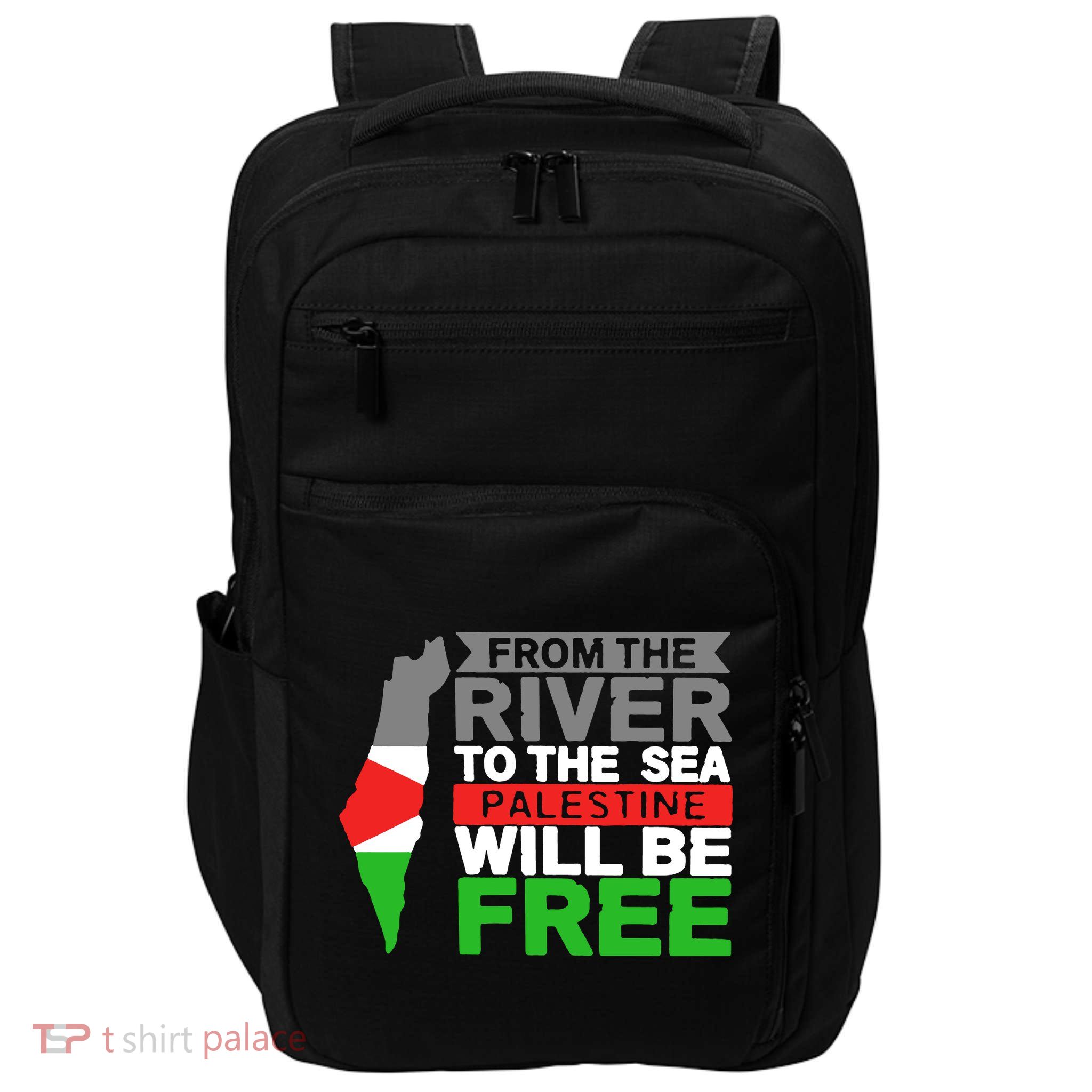 From The River To The Sea Palestine Will Be Free Impact Tech Backpack