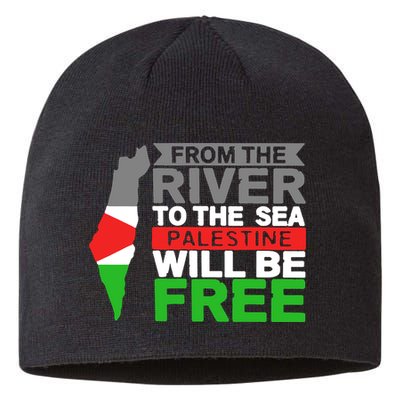 From The River To The Sea Palestine Will Be Free Sustainable Beanie