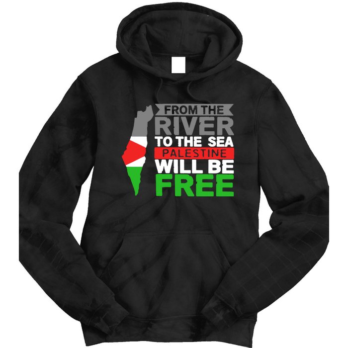 From The River To The Sea Palestine Will Be Free Tie Dye Hoodie