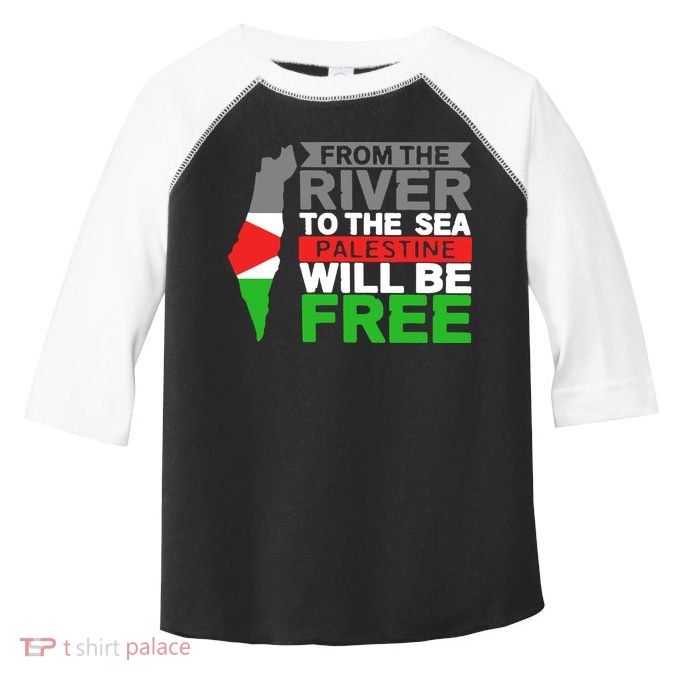 From The River To The Sea Palestine Will Be Free Toddler Fine Jersey T-Shirt
