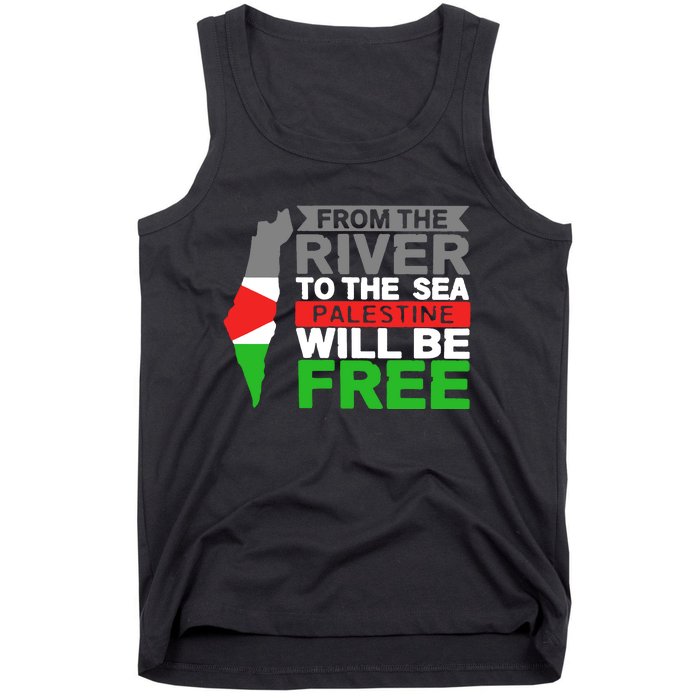 From The River To The Sea Palestine Will Be Free Tank Top