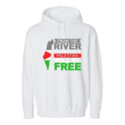 From The River To The Sea Palestine Will Be Free Garment-Dyed Fleece Hoodie